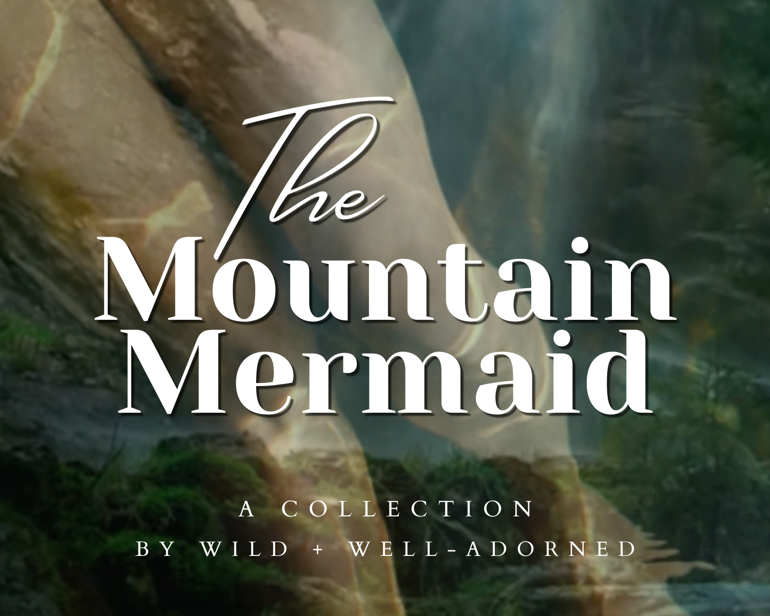 Mountain Mermaid